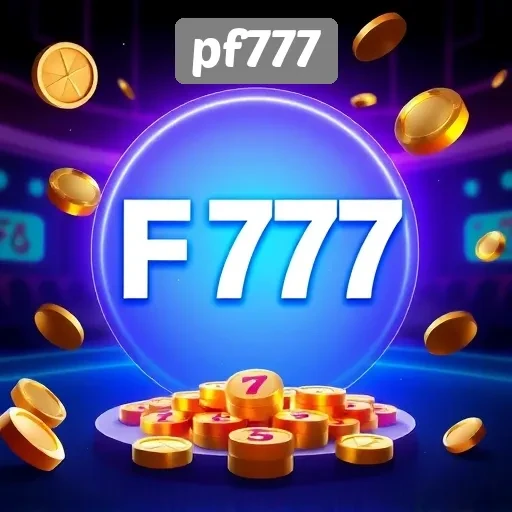 Keunggulan dan Fitur Menarik di Pf777